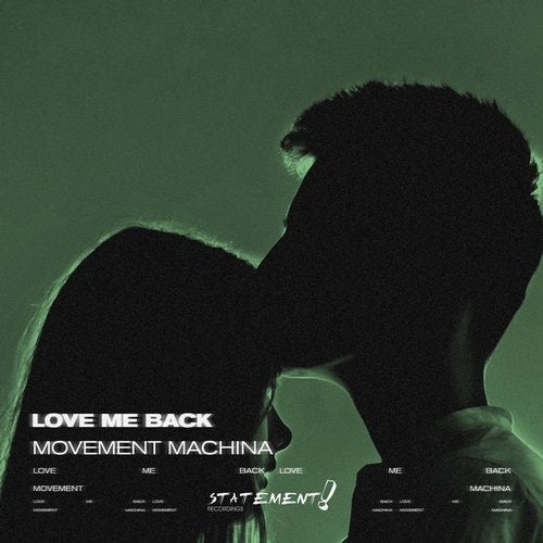 Movement Machina - Love Me Back [STM311]